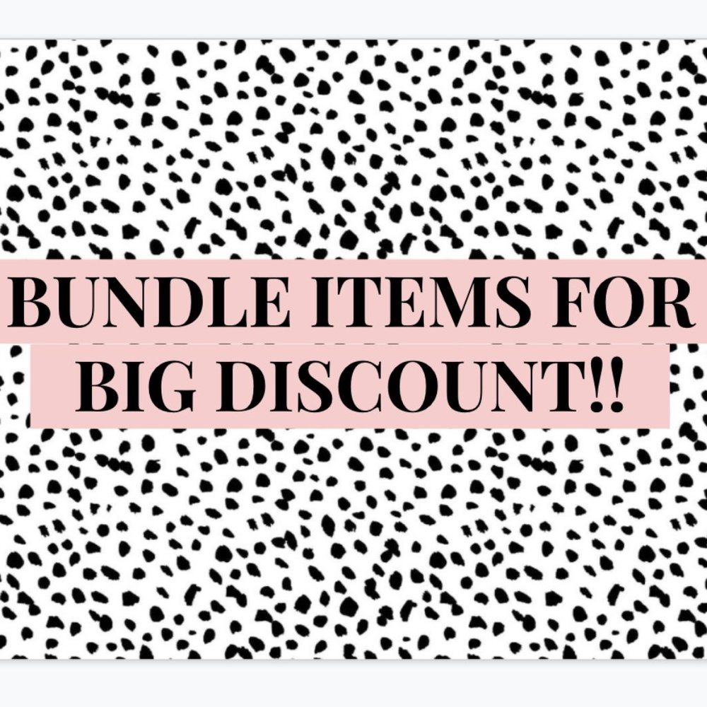 BUNDLE ITEMS FOR DISCOUNT OFFER!